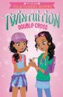 Twintuition: Double Cross Cover Image