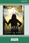 Raelia: The Medoran Chronicles (book 2) [Standard Large Print 16 Pt Edition] Cover Image