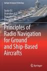 Principles of Radio Navigation for Ground and Ship-Based Aircrafts (Springer Aerospace Technology) Cover Image