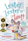 Lester Zester is Lost!: A story for kids about self, feelings, and friendship Cover Image