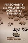 Personality and Well-Being Across the Life-Span By Marek Blatný (Editor) Cover Image