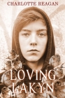 Loving Lakyn By Charlotte Reagan Cover Image