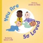 You Are So Loved By Sherri Lee Prins Cover Image