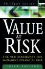 Value at Risk, 3rd Ed.: The New Benchmark for Managing Financial Risk By Philippe Jorion Cover Image