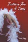 Feathers for a Lady By Olivia King Cover Image