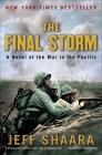 The Final Storm: A Novel of the War in the Pacific (World War II #4) By Jeff Shaara Cover Image