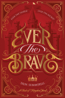Ever the Brave (A Clash of Kingdoms Novel) By Erin Summerill Cover Image