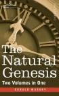 The Natural Genesis (Two Volumes in One) Cover Image