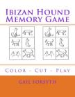 Ibizan Hound Memory Game: Color - Cut - Play By Gail Forsyth Cover Image