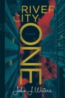 River City One: A Novel Cover Image