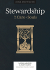 Stewardship: For the Care of Souls By Nathan Meador, Heath R. Curtis, Harold L. Senkbeil (Editor) Cover Image