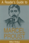 A Reader's Guide to Marcel Proust By Milton Hindus Cover Image