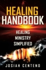 Healing Handbook By Josiah Centeno Cover Image