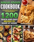 Ninja foodi Cookbook: The latest ninja foodi for beginners,1200 quick and easy recipes to make at home. By Grace Spens Cover Image