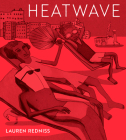 Heatwave By Lauren Redniss Cover Image