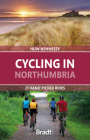 Cycling in Northumbria: 21 Hand-Picked Rides Cover Image