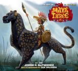 The Art of Maya and the Three Cover Image