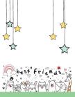 Best Friends: My Best Friends Cover and Dot Graph Line Sketch Pages, Extra Large (8.5 X 11) Inches, 110 Pages, White Paper, Sketch, By Dim Ple Cover Image