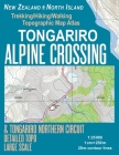 Tongariro Alpine Crossing & Tongariro Northern Circuit Detailed Topo Large Scale Trekking/Hiking/Walking Topographic Map Atlas New Zealand North Islan By Sergio Mazitto Cover Image