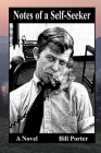 Notes of a Self-Seeker By Bill Porter Cover Image