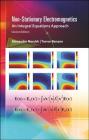Non-Stationary Electromagnetics: An Integral Equations Approach By Alexander Nerukh, Trevor Benson Cover Image