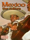 Mexico the Culture (Lands) By Bobbie Kalman Cover Image