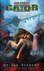 Air Force Gator 2: Scales of Justice By Jose Canseco (Introduction by), Dan Ryckert Cover Image