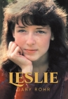 Leslie By Gary Rohr Cover Image