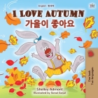 I Love Autumn (English Korean Bilingual Book for Kids) (English Korean Bilingual Collection) Cover Image