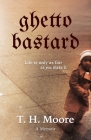 Ghetto Bastard: A memoir Cover Image