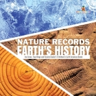 Nature Records Earth's History Ice Cores, Tree Rings and Fossils Grade 5 Children's Earth Sciences Books Cover Image