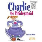 Rigby Literacy: Student Reader Bookroom Package Grade 2 (Level 17) Charlie the Bridesm Cover Image