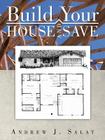 Build Your House and Save Cover Image