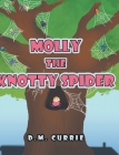 Molly the Knotty Spider Cover Image