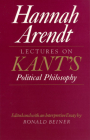 Lectures on Kant's Political Philosophy By Hannah Arendt, Ronald Beiner (Editor) Cover Image