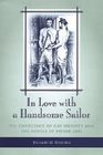 In Love with a Handsome Sailor: The Emergence of Gay Identity and the Novels of Pierre Loti (University of Toronto Romance) Cover Image