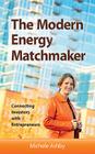The Modern Energy Matchmaker: Connecting Investors with Entrepreneurs Cover Image