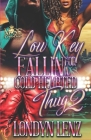 Low Key Fallin' For a Cold Hearted Thug 2 By Londyn Lenz Cover Image