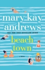 Beach Town: A Novel Cover Image