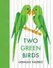 Two Green Birds By Geraldo Valério Cover Image