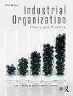 Industrial Organization: Theory and Practice By Don E. Waldman, Elizabeth J. Jensen Cover Image