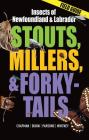 Stouts, Millers and Forky-Tails: Insects of Newfoundland and Labrador By Tom Chapman, Peggy Dixon, Carolyn Parsons Cover Image