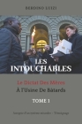 Les Intouchables: Le Dictat Des Mères À L'Usine De Bâtards Cover Image