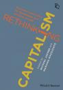 Rethinking Capitalism: Economics and Policy for Sustainable and Inclusive Growth (Political Quarterly Monograph) Cover Image