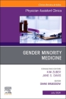 Gender Minority Medicine, an Issue of Physician Assistant Clinics: Volume 9-3 (Clinics: Internal Medicine #9) Cover Image