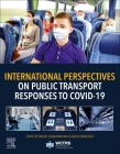 International Perspectives on Public Transport Responses to Covid-19 Cover Image