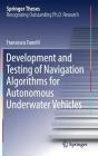 Development and Testing of Navigation Algorithms for Autonomous Underwater Vehicles (Springer Theses) Cover Image