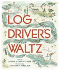 The Log Driver's Waltz Cover Image