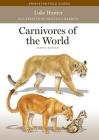 Carnivores of the World: Second Edition (Princeton Field Guides #117) Cover Image