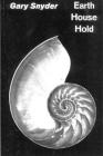 Earth House Hold By Gary Snyder Cover Image